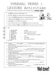 English Worksheet: PHRASAL VERBS in connection to LEISURE ACTIVITIES (2 pgs.)