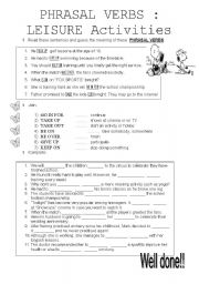 English Worksheet: PHRASAL VERBS in connection to LEISURE ACTIVITIES (2 pgs.)