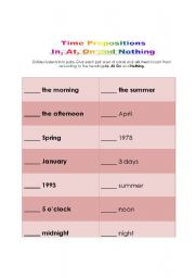 English worksheet: Time Prepositions - Sort (In, At, On, and Nothing)
