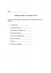 English Worksheet: Identifying Complete and Incomplete Sentences