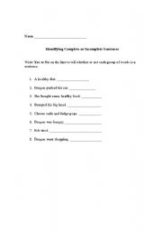 English worksheet: Identifying Complete and Incomplete Sentences