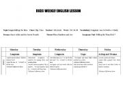 English worksheet: WEEKLY LESSON PLAN !