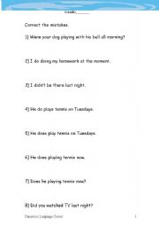English Worksheet: CORRECT THE MISTAKES: PRESENT SIMPLE & CONTINUOUS; PAST SIMPLE & CONTINUOUS FORMS