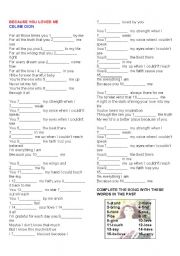 English Worksheet: Simple past - SONG: Because you loved me 