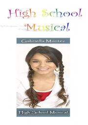 English worksheet: high School Musical- Gabriella Montez