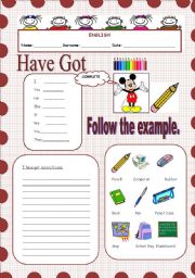 English Worksheet: Verb Have got Affirmative & School Objects