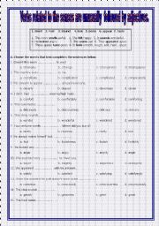 English worksheet: Verbs related to the senses are unusually  followed by adjectives.