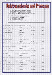 English Worksheet: Relative adverbs and Pronouns