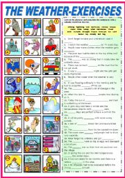 English Worksheet: THE WEATHER - EXERCISES (KEY AND B&W VERSION INCLUDED)
