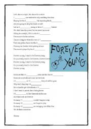 English Worksheet: forever young fill in the gaps and speaking