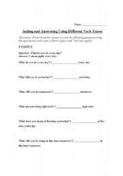 English Worksheet: Asking and Answering Using Different Verb Tenses