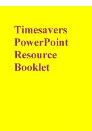 Timesavers PowerPoint Resource Booklet part 3