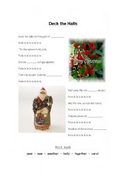English Worksheet: Deck the halls (traditional Xmas carol). Fill in the blanks activity.