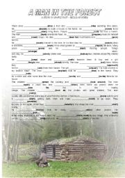 English Worksheet: A MAN IN THE FOREST - a story with REGULAR VERBS