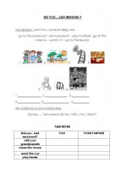 English Worksheet: DID YOU... LAST WEEKEND?