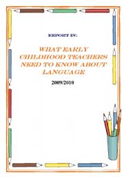 English Worksheet: What early childhood teachers need to know about language