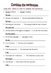 English Worksheet: Combine the sentences. ( Which, Who & That)