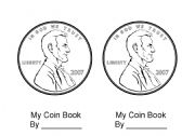 English Worksheet: COIN BOOK-Excellent for learning money/coins and value of each