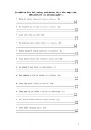 English Worksheet: Turn into positive, negative and / or interrogative sentences.