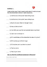 English Worksheet: teaching conditional sentences by song I don’t want to talk about it