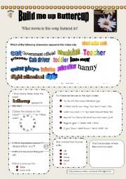 English worksheet: Build me up Buttercup , a song suitable for all levels and most ages