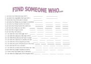 English worksheet: FIND SOMEONE WHO..................