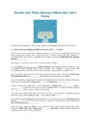 English Worksheet: listening: words and their stories: when the cats away
