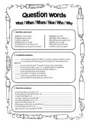 English Worksheet: What/Where/When/Why/Who/how