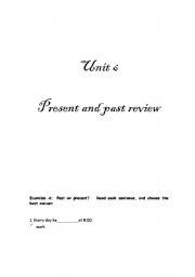 English Worksheet: Grammar unit 6 present and past review