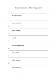 English Worksheet: What is the question? (Personal Information)