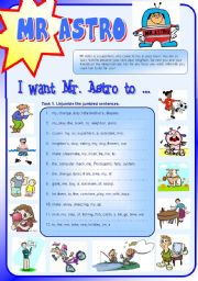 English Worksheet: I want Mr Astro to ...