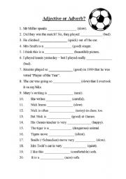 English Worksheet: Adjective or Adverb
