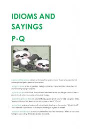 English worksheet: IDIOMS AND SAYING P-Q