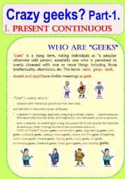 English Worksheet: Crazy GEEKS. PART-1. PRESENT CONTINUOUS TENSE.