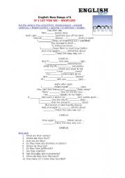 English worksheet: If I let you go