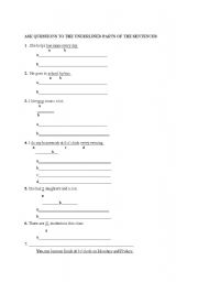 English worksheet: Ask questions to the underlined parts of the sentences