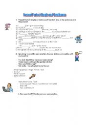 English worksheet: Present perfect simple or continuous?