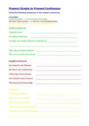 English worksheet: Present Simple to Present Continous