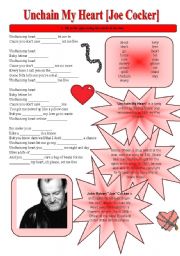 English Worksheet: SONG!!! Unchain My Heart [Joe Cocker] - Printer-friendly version included