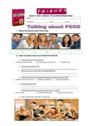 English Worksheet: Friends - Season 10  Disc 2  Episode 9: The one with the Biological Mother (TALKING ABOUT FOOD)