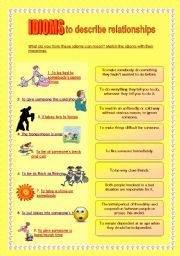 English Worksheet: IDIOMS to describe relationships