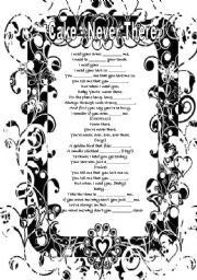 English Worksheet: Never There - A pretty good song by The Cake
