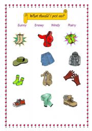 English Worksheet: What should I put on?