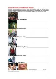 English Worksheet: Last week Britney Spears did many things!