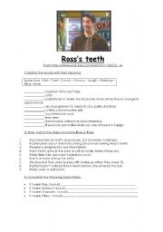 English Worksheet: Rosss teeth 