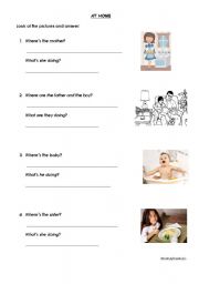 English worksheet: AT HOME!! Where are they? What are they doing?