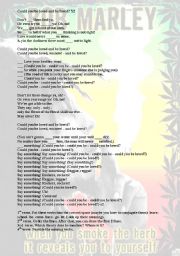 English Worksheet: SONG- BOB MARLEY- COULD YOU BE LOVED?- NICE REFLECTIONS!!!