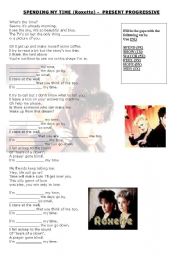 English Worksheet: ROXETTE - SPENDING MY TIME (PRESENT PROGRESSIVE)