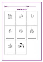 English worksheet: Write the activity