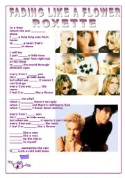 English Worksheet: FADING LIKE A FLOWER BY ROXETTE